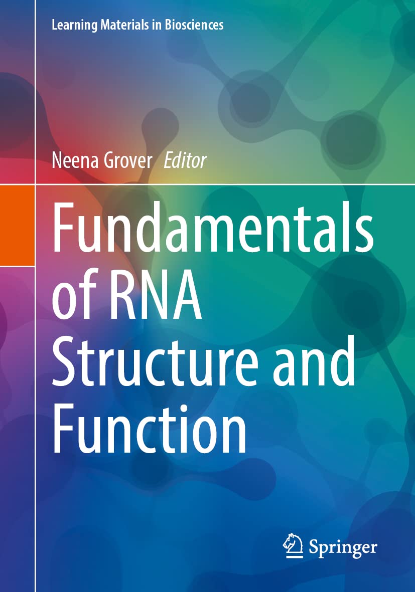 Fundamentals of RNA Structure and Function (Learning Materials in Biosciences)
