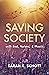 Saving Society with God, Nature, & Music