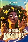Os Reinos Partidos (Trilogia Legado, #2)