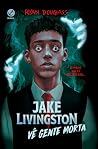 Jake Livingston v...