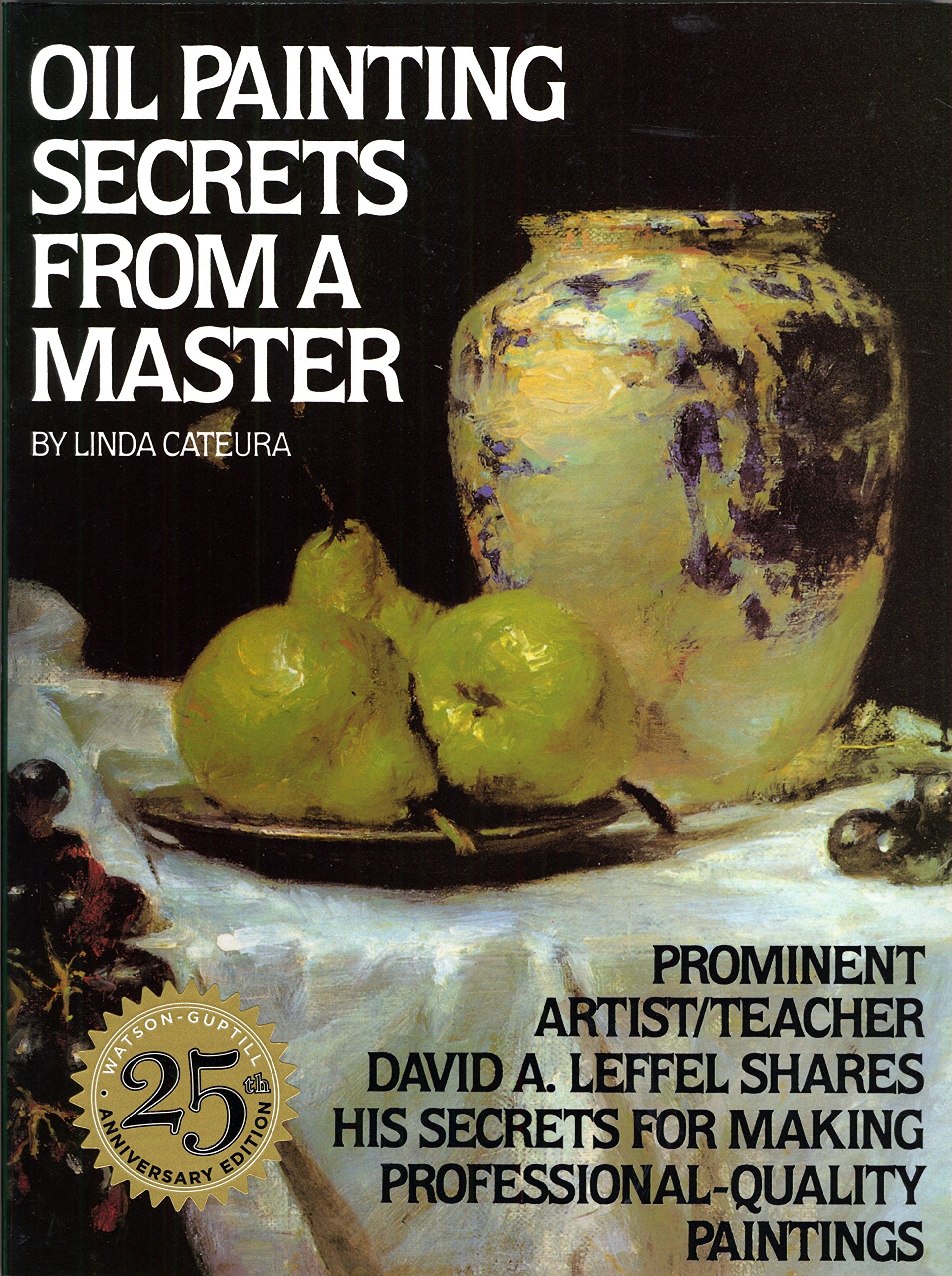 Oil Painting Secrets From a Master (Paperback)