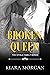 Broken Queen
