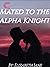 Mated to the Alpha Knight: Book 2
