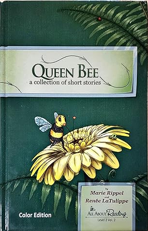 All About Reading, Queen Bee, A collection of Short Stories, Level 2, Volume 2, Color edition, c.2019, 9781935197775, 1935197770
