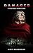 Damaged - A collection of b...