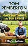 Make Hay While th...
