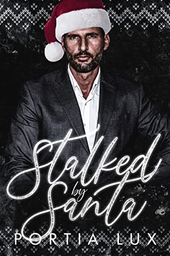 Stalked by Santa (Kindle Edition)