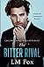 The Bitter Rival (The Bitter Sweet Series)