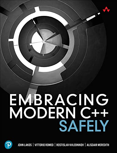 Embracing Modern C++ Safely (Paperback)