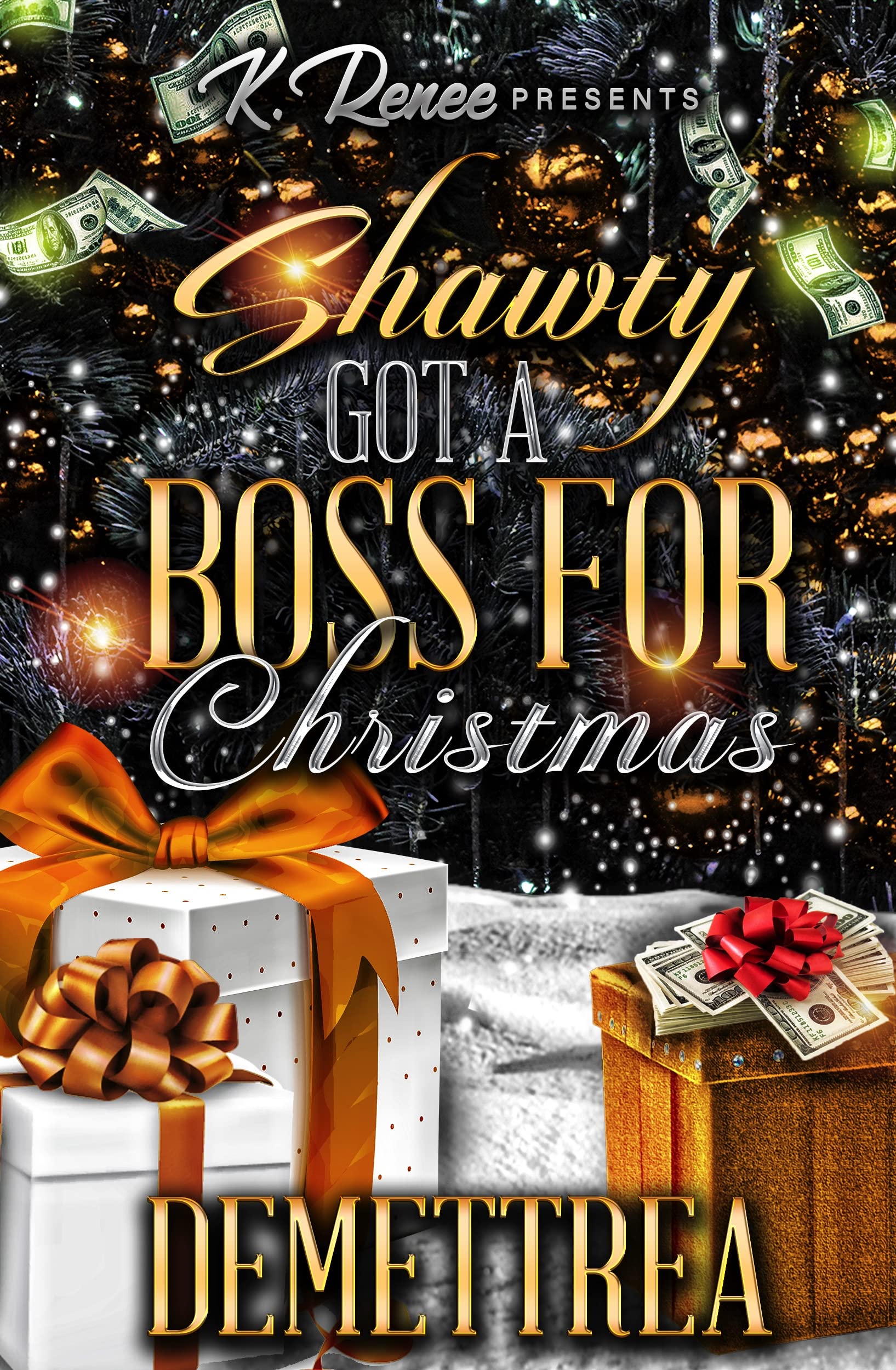 Shawty Got A Boss For Christmas (Kindle Edition)