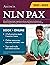 NLN PAX RN and PN Study Guide: Comprehensive Review with Practice Test Questions for National League for Nursing Pre Entrance Exam for Registered and Practical Nurses