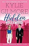 Hidden Hollywood by Kylie Gilmore