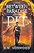 Between Paradise and the Pit