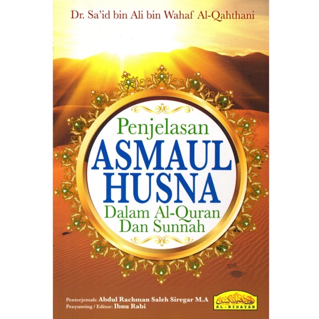 Penjelasan Asmaul Husna Dalam Al-Quran dan Sunnah (Paperback)
