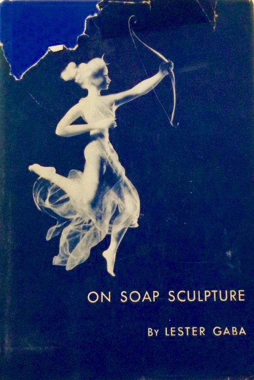 On Soap Sculpture: Concerning It's Technique and Style (Hardcover)