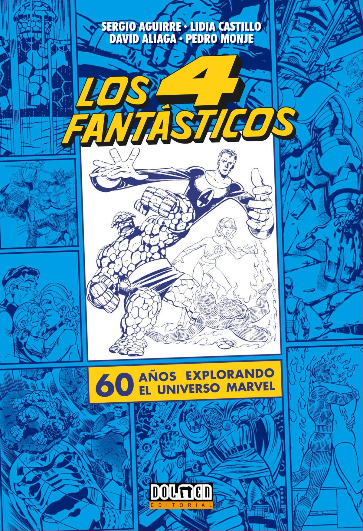LOS CUATRO FANTÁSTICOS, 60 años explorando el universo Marvel