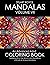 Mandalas Volume VII: An Adv...