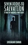 Seven Doors to Salvation: A Tale of Darkness and Light