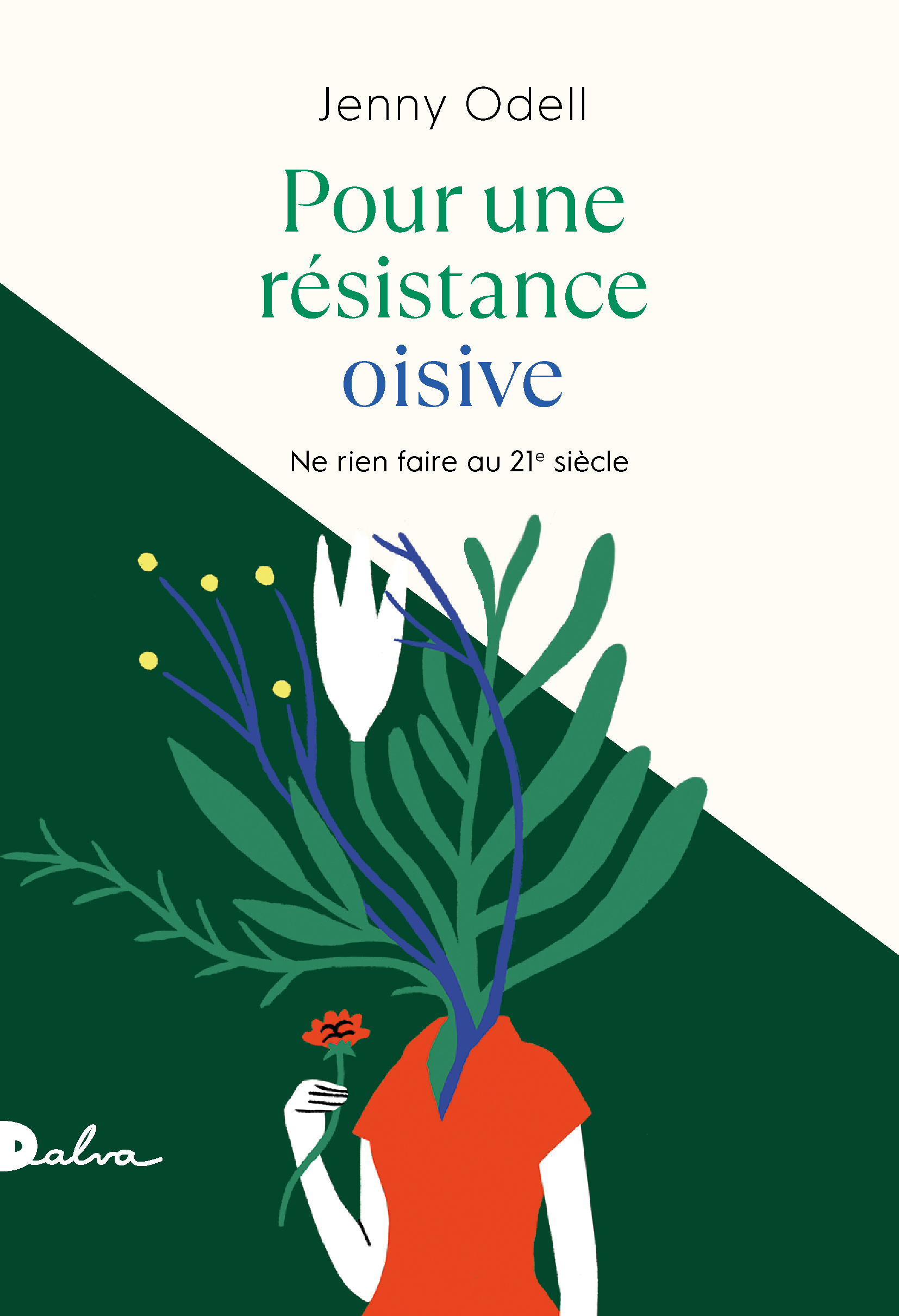 Pour une résistance oisive : Ne rien faire au 21e siècle