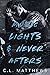 Music Lights & Never Afters by C.L. Matthews