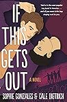 If This Gets Out