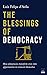 The Blessings of Democracy:...