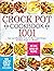Crock Pot Cookbook: 1001 Easy and Affordable Crock Pot Slow Cooker Recipes for Smart People on a Budget | No-Fuss, Hands-Off Recipes