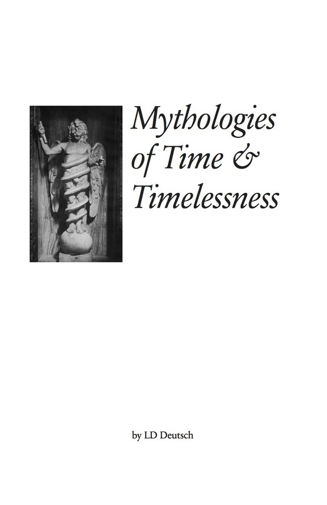 Mythologies of Time & Timelessness