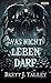 Was nicht leben darf