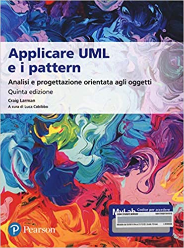 Applicare UML e i pattern, Analisi e progettazione orientata agli oggetti, Quinta edizione (Paperback)