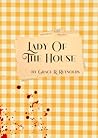 Lady of the House by Grace R. Reynolds