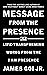 Message from the Presence: ...
