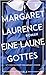 Eine Laune Gottes by Margaret Laurence
