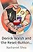 Donick Walsh and the Reset-Button