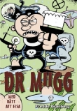 Dr Mugg med rätt att fisa