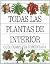 Todas Las Plantas de Interior by -. Souza Perez