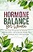 Hormone Balance for Women: ...