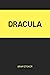 Dracula by Bram Stoker