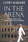In the Arena by Cathy Maziarz