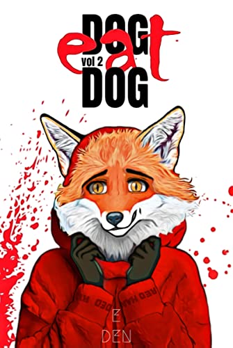 Dog Eat Dog, Vol. 2