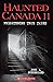 Haunted Canada 11: Frighten...