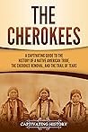 The Cherokees: A ...