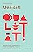 Qualität!: Von der Kunst, gut gemachte Dinge zu entdecken, klug zu wählen und genussvoll zu leben (German Edition)