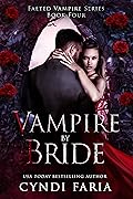 Vampire by Bride: A Paranormal Romance Mystery Novel