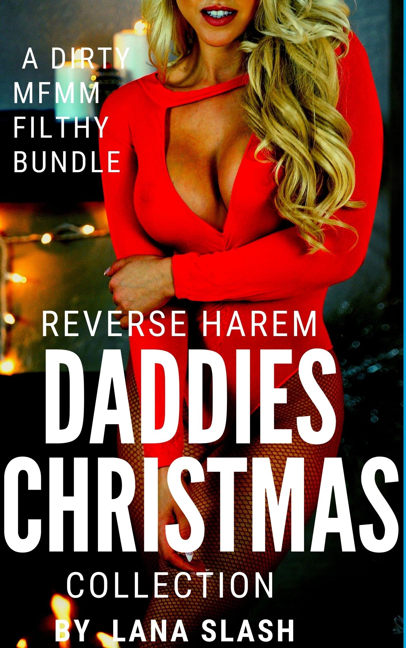 Reverse Harem Daddies Christmas Collection: A Dirty mfmm filthy bundle (Kindle Edition)