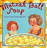 Matzah Ball Soup by Joan Rothenberg