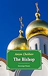 The Bishop (Translated) by Anton Chekhov