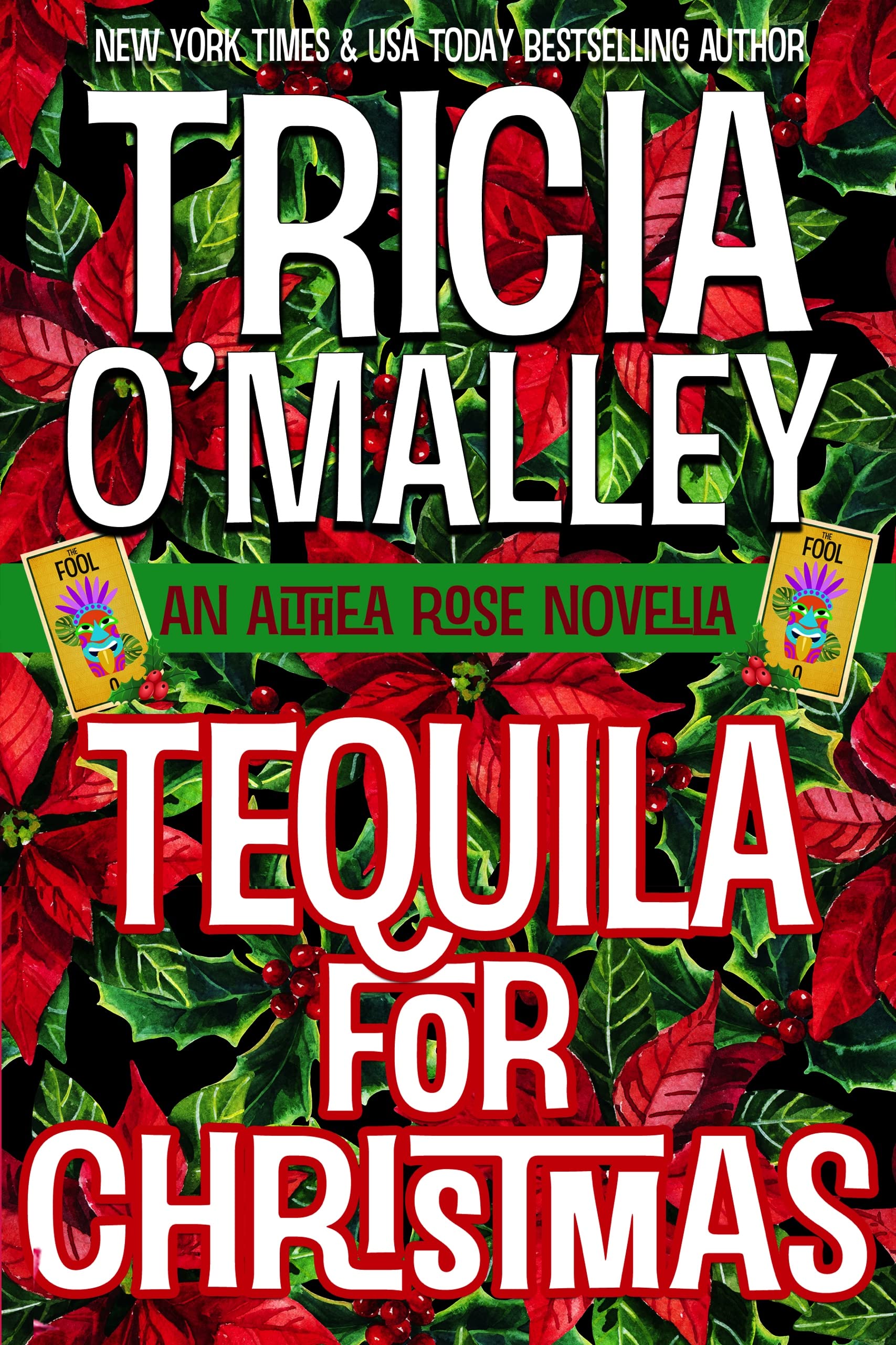 Tequila for Christmas (Althea Rose Mystery, #8.5)