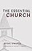 The Essential Church
