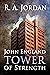 TOWER OF STRENGTH : John En...